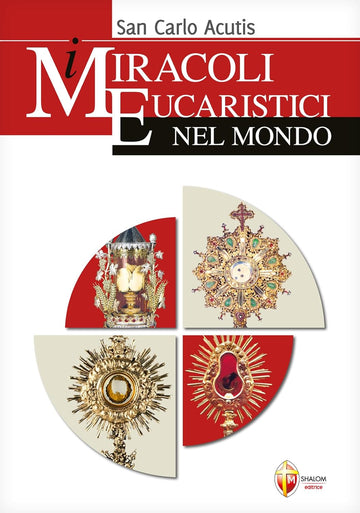 I Miracoli Eucaristici nel mondo di San Carlo Acutis