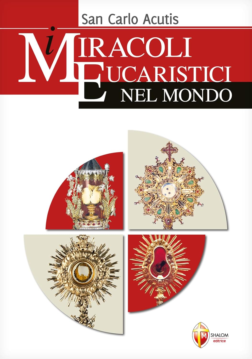 I Miracoli Eucaristici nel mondo di San Carlo Acutis